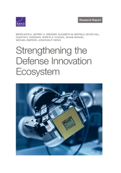 Paperback Strengthening the Defense Innovation Ecosystem Book