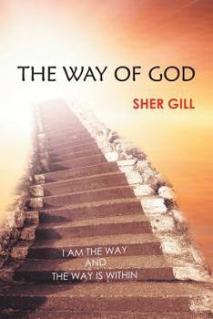 Paperback The Way of God: I Am the Way and the Way Is Within Book