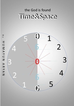 Paperback Time and Space: the God is found Book