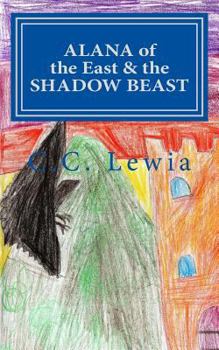 Paperback Alana of the East and the Shadow Beast Book