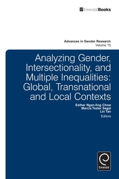 Hardcover Analyzing Gender, Intersectionality, and Multiple Inequalities: Global, Transnational and Local Contexts Book