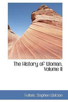 Paperback The History of Woman, Volume II Book