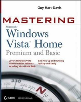 Paperback Mastering Microsoft Windows Vista Home Premium and Basic Book