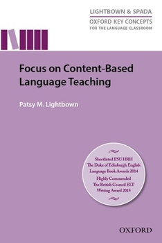 Paperback Oxford Key Concepts for the Language Classroom Focus on Content Based Language Teaching: Focus on Content Based Language Teaching Book