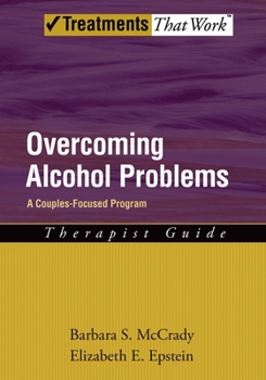 Paperback Overcoming Alcohol Problems: A Couples-Focused Program Book
