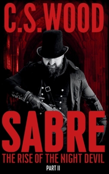 Hardcover Sabre: Part II - The Rise of the Night Devil Book