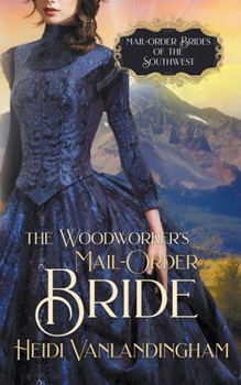 Paperback The Woodworker's Mail-Order Bride Book