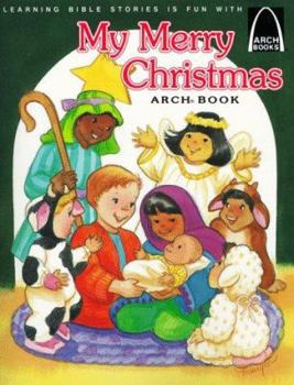 Paperback My Merry Christmas: Luke 2:1-20 for Children Book