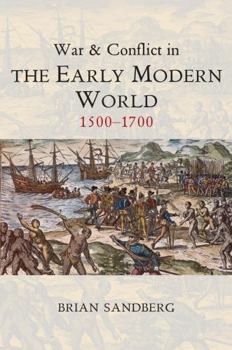 Paperback War and Conflict in the Early Modern World: 1500 - 1700 Book