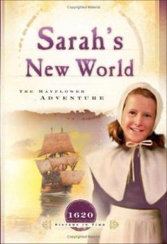 Paperback Sarah's New World: The Mayflower Adventure Book