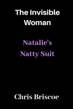 Paperback The Invisible Woman: Natalie's Natty Suit Book