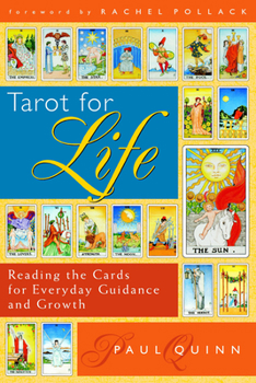 Paperback Tarot for Life: Reading the Cards for Everyday Guidance and Growth Book
