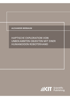 Paperback Haptische Exploration von unbekannten Objekten mit einer humanoiden Roboterhand [German] Book