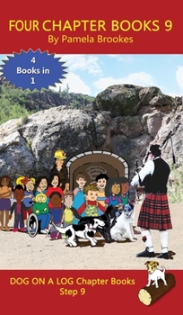 Four Chapter Books 9: (Step 9) Sound Out Books (systematic decodable) Help Developing Readers, including Those with Dyslexia, Learn to Read with Phonics (DOG ON A LOG Chapter Books Collection)