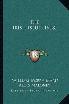 Paperback The Irish Issue (1918) Book