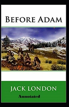 Paperback Before Adam Annotated Book
