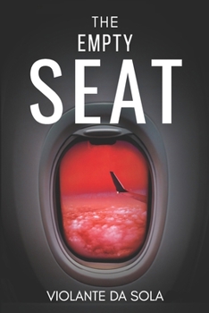 Paperback The Empty Seat: A Dark Psychological Suspense Romance (High Tension: Tales of Romantic Suspense) Book