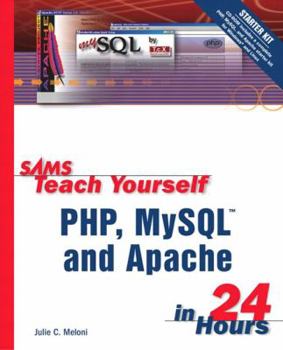 Paperback Sams Teach Yourself PHP, MySQL and Apache in 24 Hours [With CDROM] Book