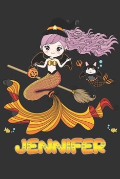 Paperback Jennifer: Jennifer Halloween Beautiful Mermaid Witch, Create An Emotional Moment For Jennifer?, Show Jennifer You Care With This Book