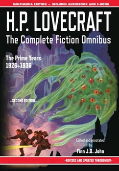 Hardcover H.P. Lovecraft - The Complete Fiction Omnibus Collection - Second Edition: The Prime Years: 1926-1936 Book