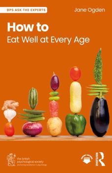 Paperback How to Eat Well at Every Age Book