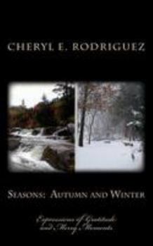 Paperback Seasons: Autumn and Winter: Expressions of Gratitude and Merry Moments Book