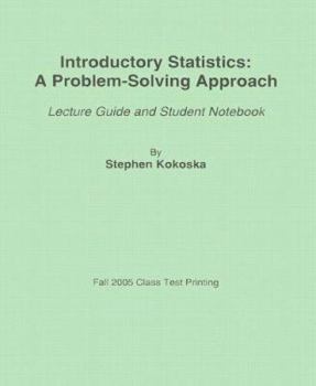 Paperback Introductory Statistics: A Problem-Solving Approach: Lecture Guide and Student Notebook Book