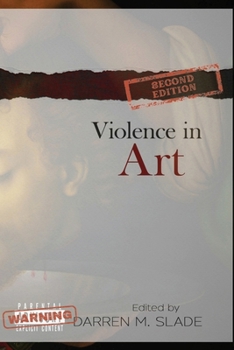 Violence in Art: Essays in Aesthetics and Philosophy