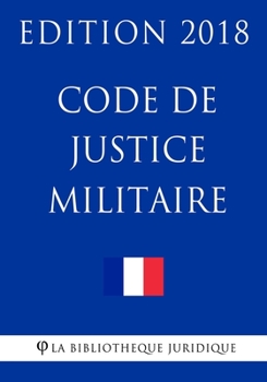 Paperback Code de justice militaire (nouveau) [French] Book