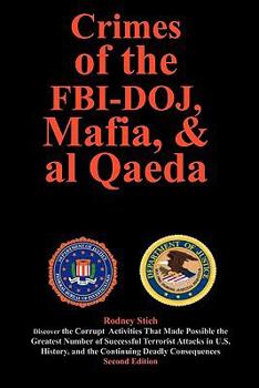 Paperback Crimes of the FBI-Doj, Mafia, and Al Qaeda, 2nd Ed. Book