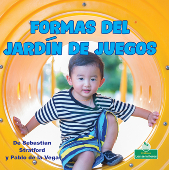 Library Binding Formas del Jardín de Juegos (Playground Shapes) [Spanish] Book