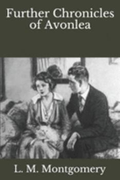 Further Chronicles of Avonlea