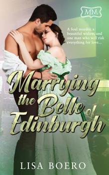Marrying the Belle of Edinburgh: The Marriage Maker and the Widows - Book #18 of the Marriage Maker