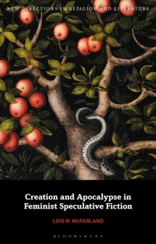 Hardcover Creation and Apocalypse in Feminist Speculative Fiction Book