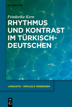 Hardcover Rhythmus und Kontrast im Türkischdeutschen [German] Book