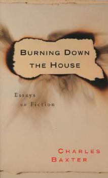 Paperback Burning Down the House: Essays on Fiction Book