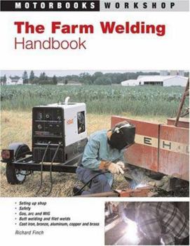 Paperback The Farm Welding Handbook Book