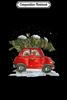 Composition Notebook: Goldendoodle Riding Red Truck Xmas Merry Christmas Gifts  Journal/Notebook Blank Lined Ruled 6x9 100 Pages
