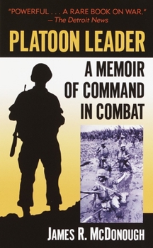 Mass Market Paperback Platoon Leader: A Memoir of Command in Combat Book