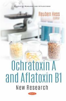 Paperback Ochratoxin a and Aflatoxin B1: New Research Book