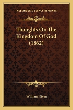 Paperback Thoughts On The Kingdom Of God (1862) Book