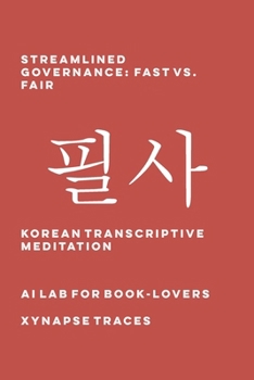 Streamlined Governance: Fast vs. Fair