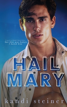 Hail Mary: Special Edition - Book #4 of the Red Zone Rivals