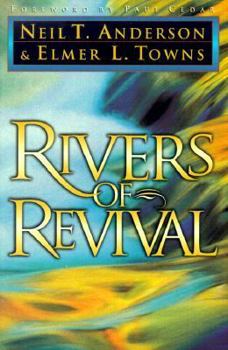 Paperback Rivers of Revival: How God is Moving and Pouring Himself Out of His People Today Book