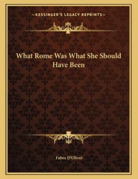 Paperback What Rome Was What She Should Have Been Book