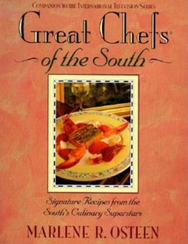 Hardcover Great Chefs of the South: From the Television Series Great Chefs of the South Book