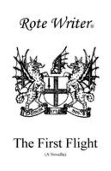 Paperback The First Flight: A Novella Book