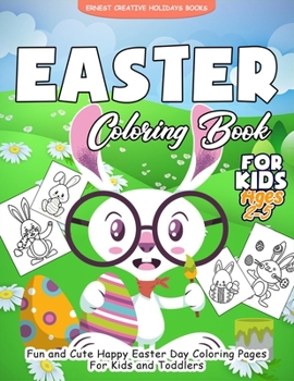 Paperback Easter Coloring Book for Kids Ages 2-5: 55 Fun and Easy Easter Coloring Pages - Easter Book for Kids - Easter Gift for Kids, Toddlers and Preschool Book