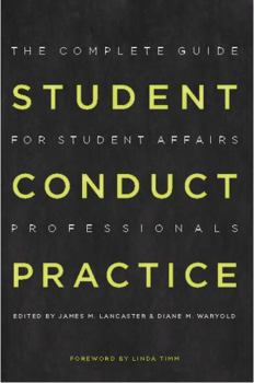 Paperback Student Conduct Practice: The Complete Guide for Student Affairs Professionals Book