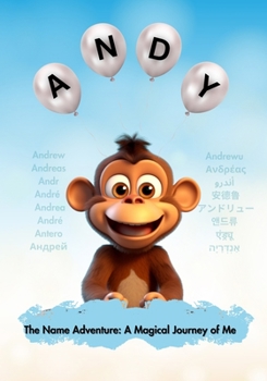 Paperback Andrew: The Name Adventure: A Magical Journey of Me Book